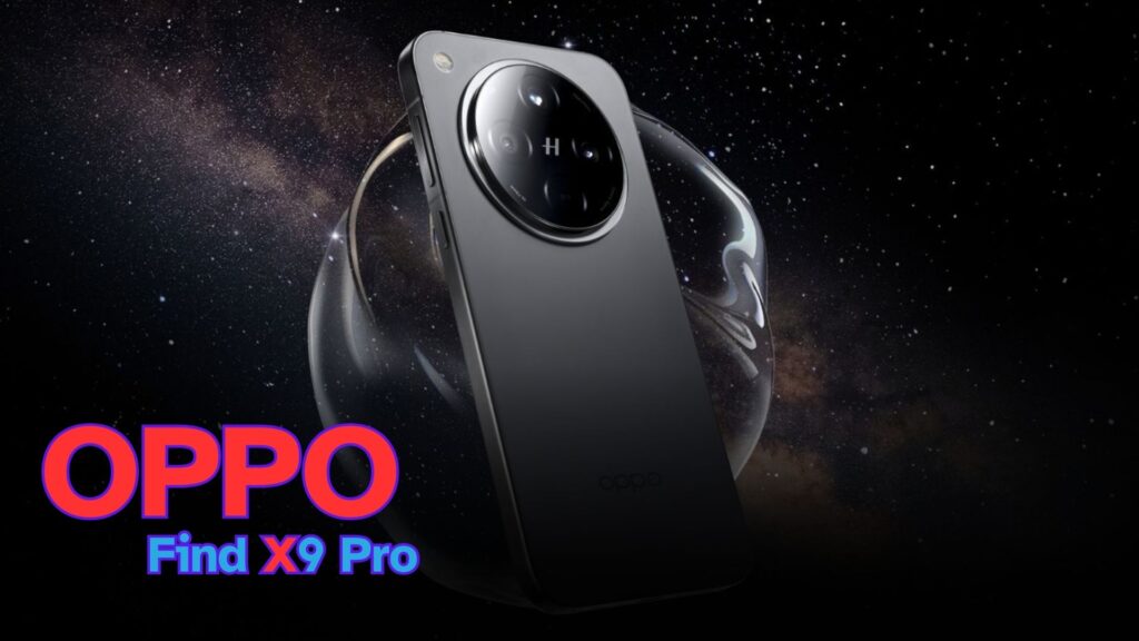 OPPO Find X9 Pro Full Specifications Leak: Everything We Know So Far