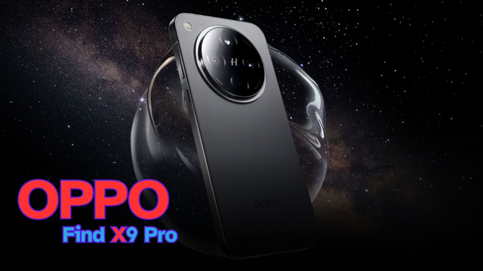 OPPO Find X9 Pro Full Specifications Leak: Everything We Know So Far